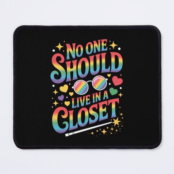 Item preview, No One Should Live in A Closet LGBT Gay Pride designed and sold by TrinaEspinoza.