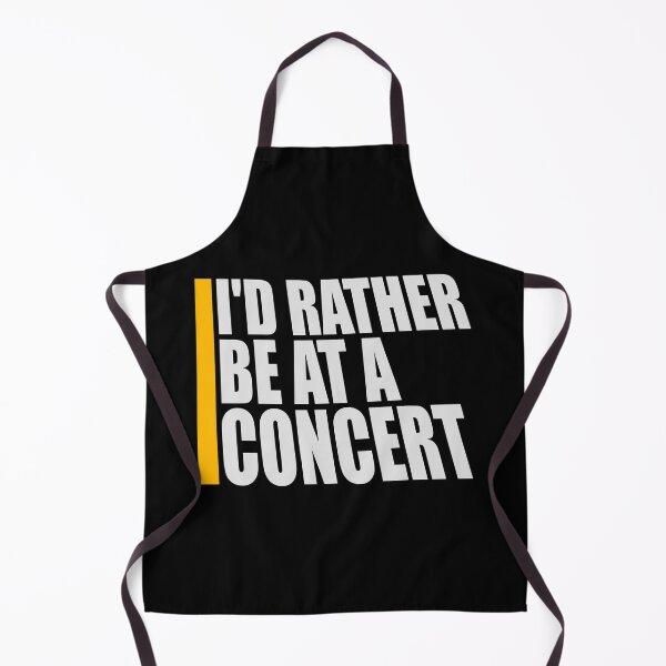 Item preview, I'd Rather Be At A Concert Funny Music Lover Quote designed and sold by shirt-o-mat.
