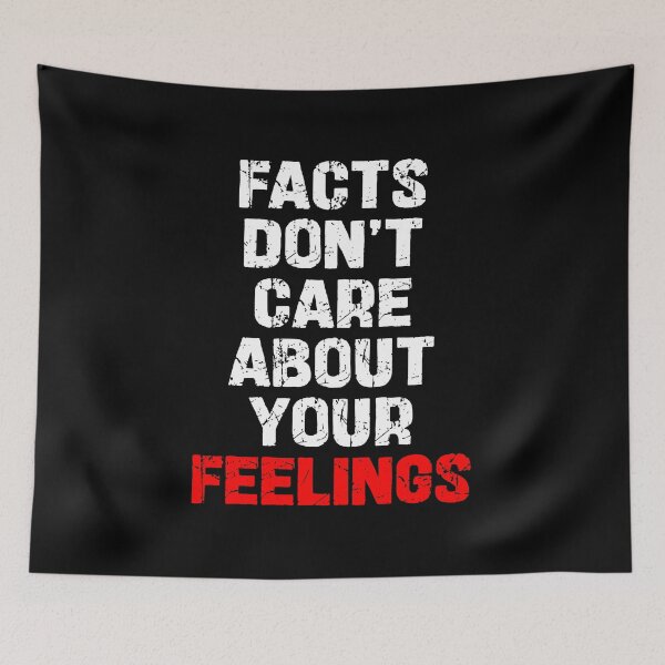 Item preview, Facts Dont Care About Your Feelings - Funny Data Science Humor designed and sold by arzameldiza.