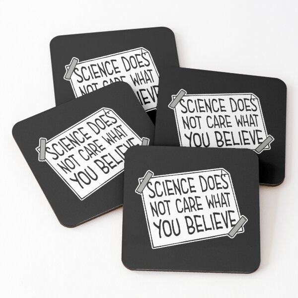 Item preview, Science Does Not Care What You Believe Bold Quote designed and sold by shirt-o-mat.