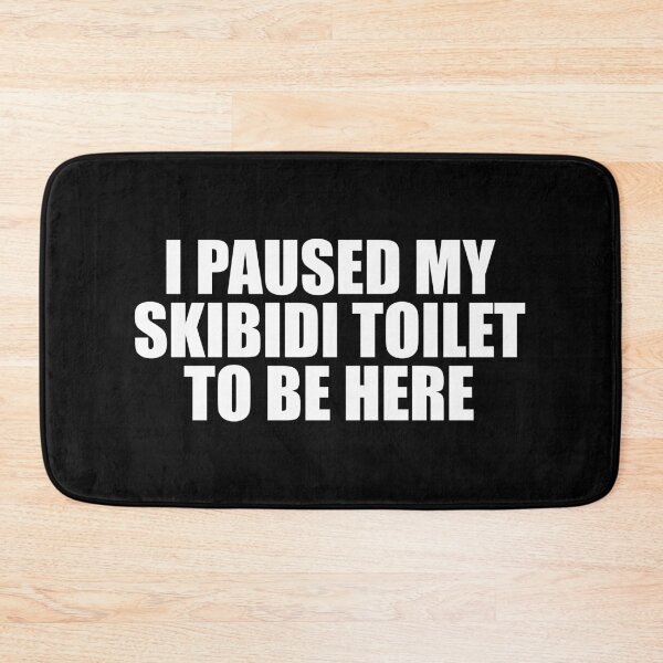 Item preview, I Paused My Skibidi Toilet to be Here designed and sold by mashaqwenty.