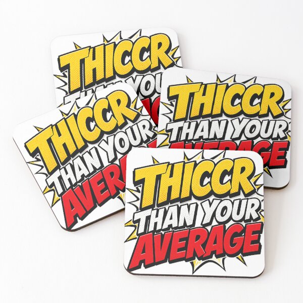 Item preview, Thiccr Than Your Average  designed and sold by AndromedaFlyby.