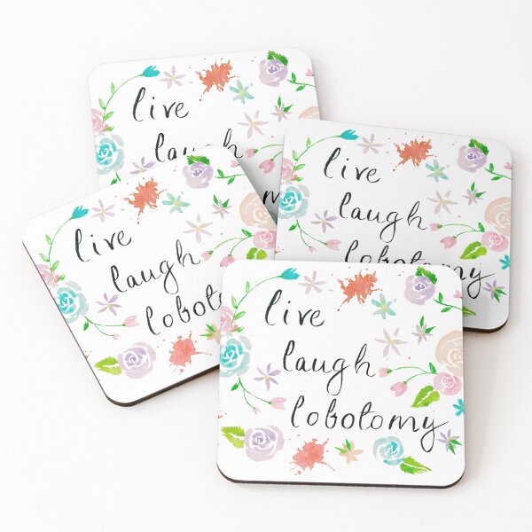 Item preview, Live Laugh Lobotomy designed and sold by Praline Creative.