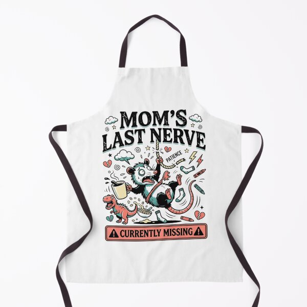 Item preview, Mom's Last Nerve - Currently Missing Opossum Chaos designed and sold by BumbleBloom7.