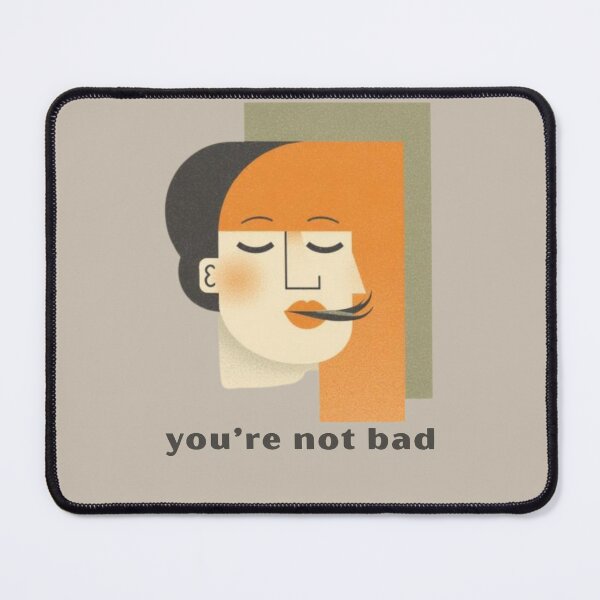 Item preview, You’re Not Bad - Cute Pun | TeeHee Puns Funny Design designed and sold by TeeHee Puns.