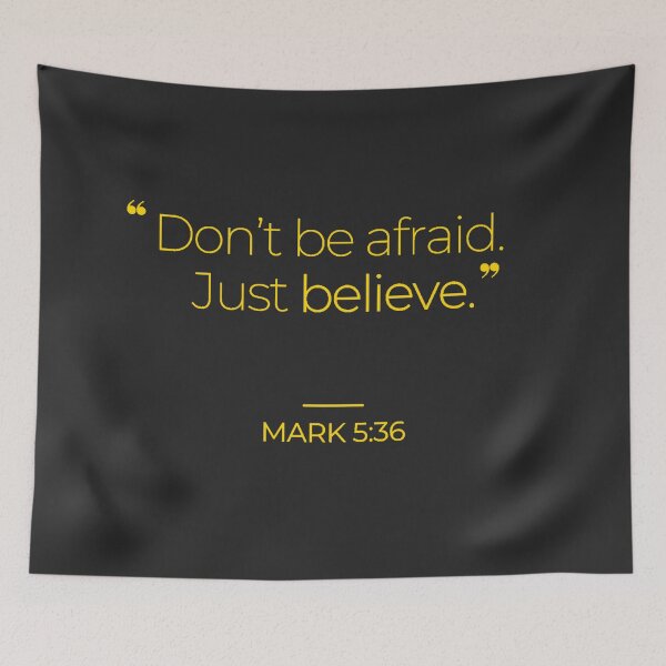 Item preview, Just believe. Mark 5:36 designed and sold by TonsPOD.