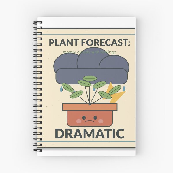 Item preview, Title: Plant Forecast Dramatic Cute Houseplant Humor designed and sold by Cozy Oddities Studio.