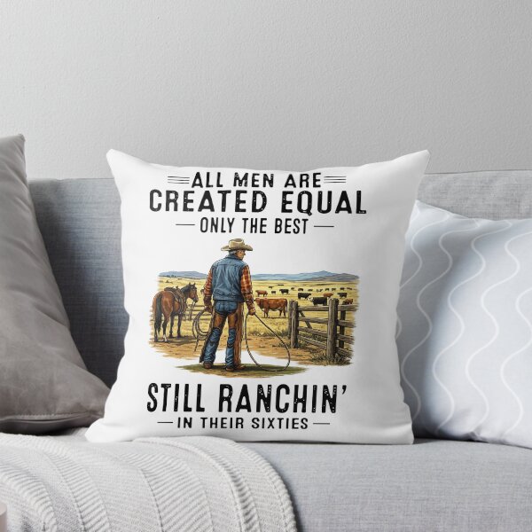 Item preview, All Men Are Created Equal Only The Best Still Ranchin’ In Their Sixties designed and sold by kennedy-brook.