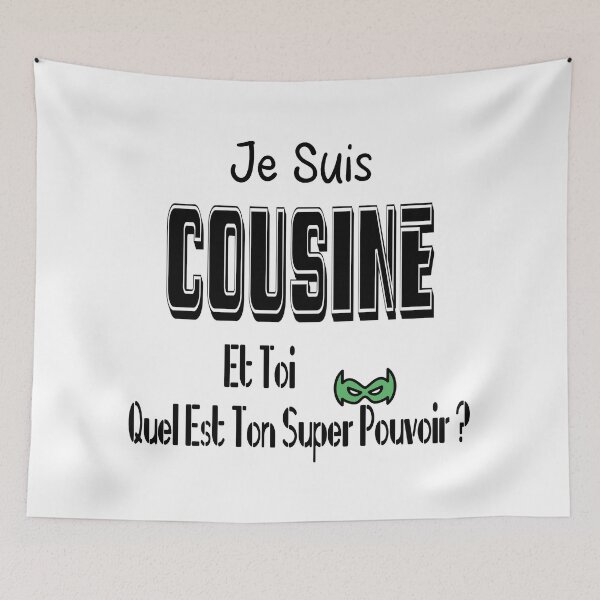 Item preview, I'm a cousin, and you, what's your superpower? designed and sold by Palou54.