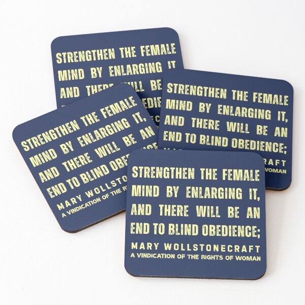 Item preview, Mary Wollstonecraft quote: Strengthen the female mind by enlarging it, and there will be an end to blind obedience; designed and sold by artbleed.