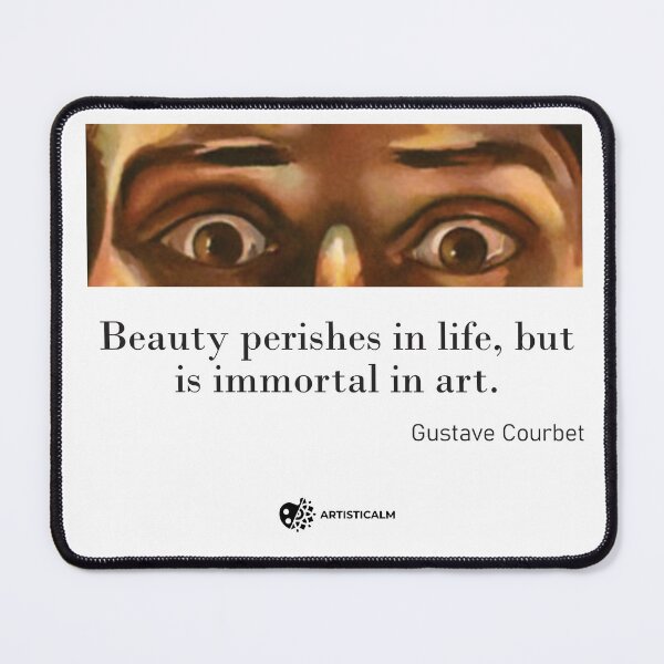 Item preview, Artisticalm - Gustave Courbet Realism Quote Minimal Artist Design Mindfulness Art designed and sold by Esoniana Design.