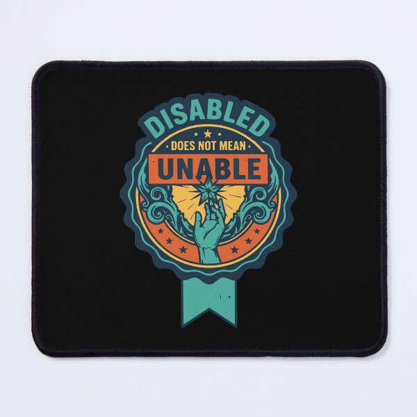 Item preview, Disability Awareness Disabled Does Not Mean Unable designed and sold by LuminOrb.