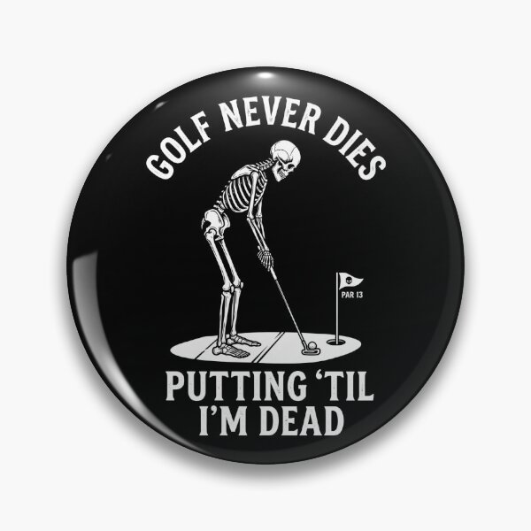 Item preview, Golf Never Dies Putting Till Im Dead Skeleton designed and sold by dudelinart.
