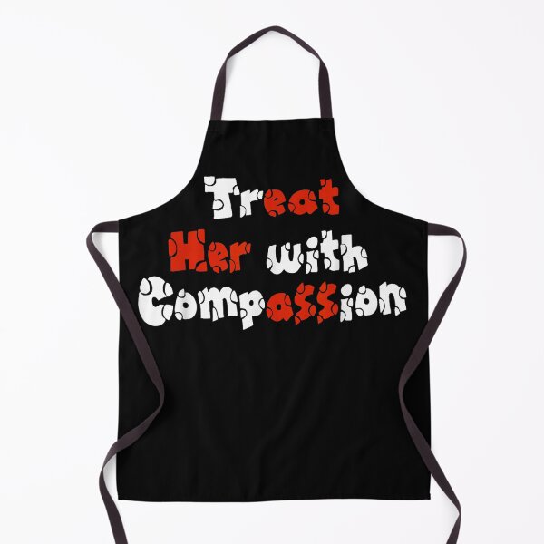 Item preview, treat her with compassion designed and sold by CAnastazyshop.