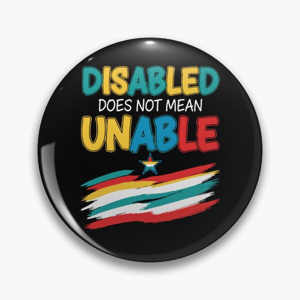 Item preview, Disability Awareness Disabled Does Not Mean Unable designed and sold by LuminOrb.