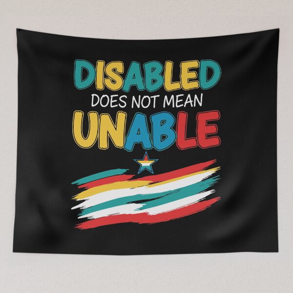 Item preview, Disability Awareness Disabled Does Not Mean Unable designed and sold by LuminOrb.