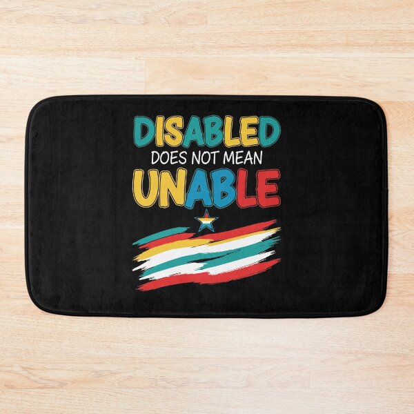 Item preview, Disability Awareness Disabled Does Not Mean Unable designed and sold by LuminOrb.