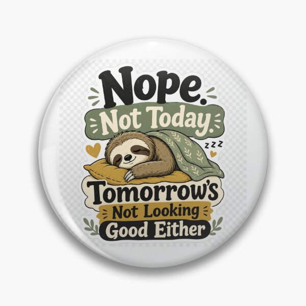Item preview, Nope not today Sticker Magnet Cell Phone Case pillow designed and sold by WooshiArt.