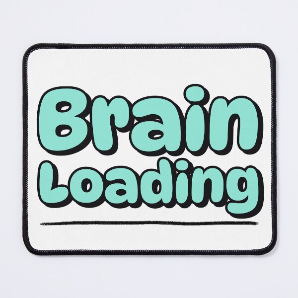 Item preview, Brain Loading designed and sold by GlimmerAura.