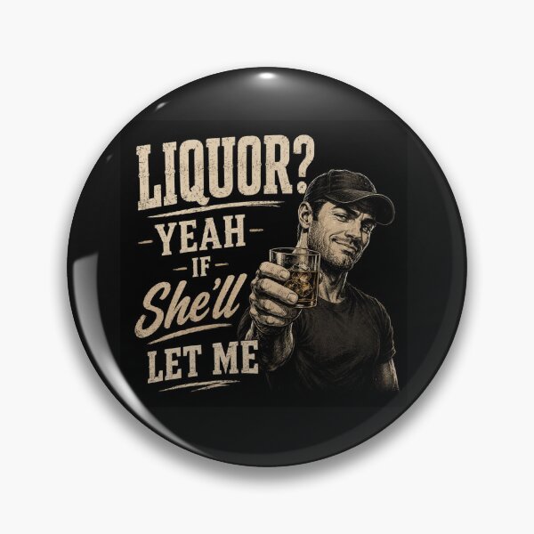 Item preview, Liquor? Yeah If She’ll Let Me - Funny Pun Design for Men  designed and sold by GaMaDesing.
