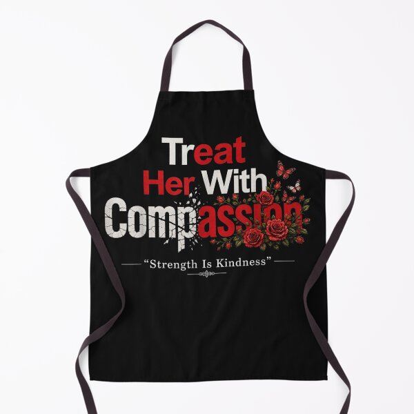 Item preview, treat her with compassion designed and sold by CAnastazyshop.