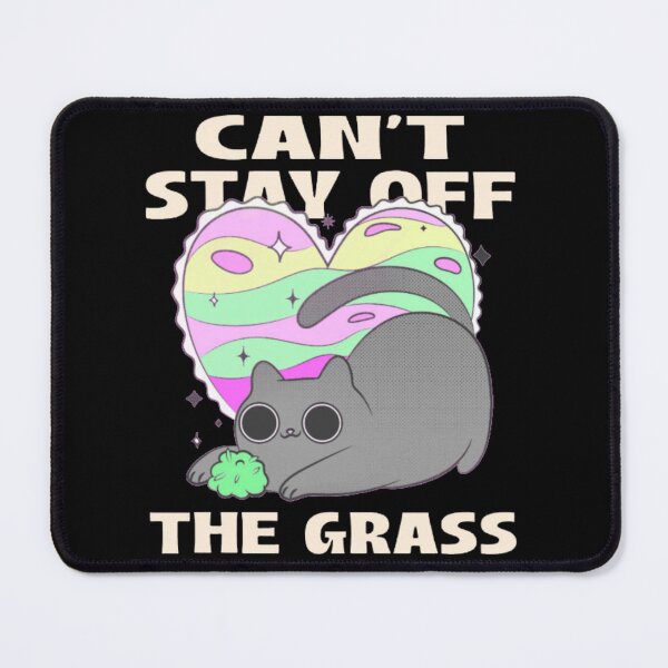Item preview, Can't Stay Off The Grass - Funny Stoner Cat designed and sold by GenZFashion000.