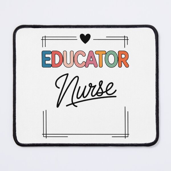 Item preview, Educator Nurse Nurse Educator Nurses Day designed and sold by sailorjessiArt.