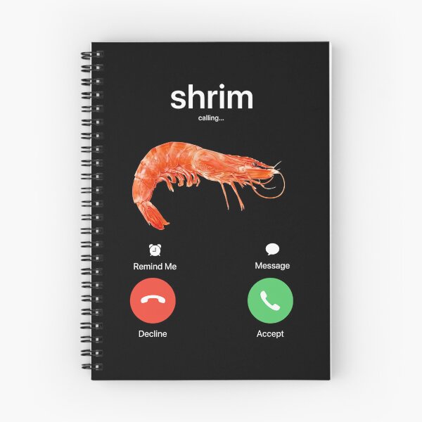 Item preview, Shrim is Calling Meme Misspelled Decline Accept designed and sold by DillonHuerta.