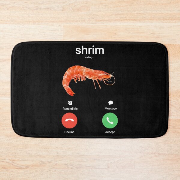 Item preview, Shrim is Calling Meme Misspelled Decline Accept designed and sold by DillonHuerta.