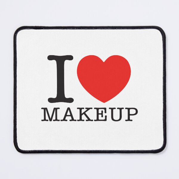 Item preview, I Love Makeup designed and sold by shitpostee.