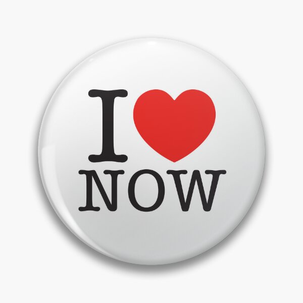 Item preview, I Love Now designed and sold by shitpostee.