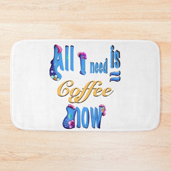 Item preview, All I need is coffee now - funny caffeine humor gift designed and sold by Artonmytee.