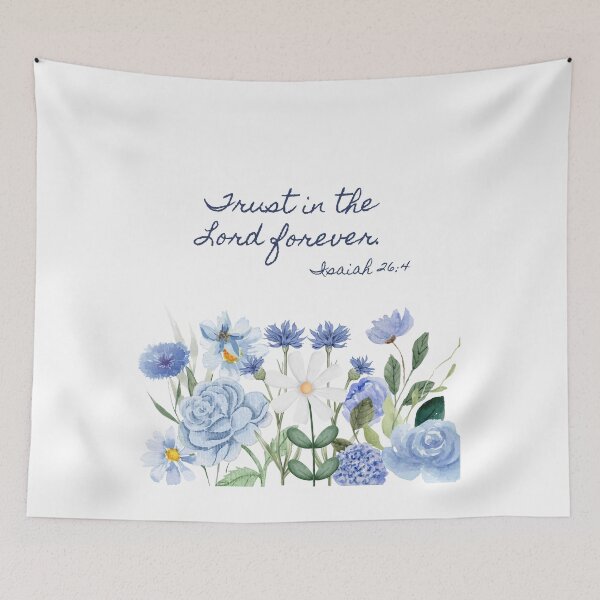 Item preview, Trust in the Lord Forever Isaiah 26:4 Blue Floral Christian Scripture Design designed and sold by MacheSmith.