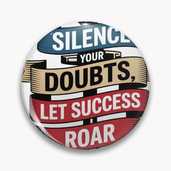 Item preview, Silence Your Doubts designed and sold by shelliwright.