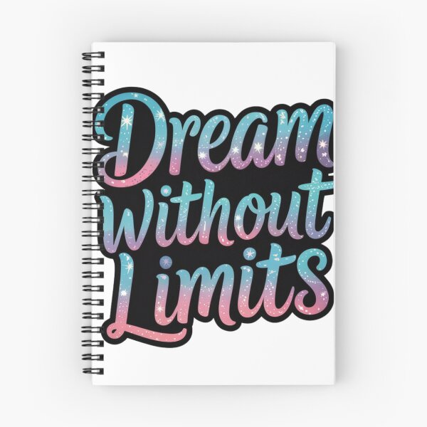 Item preview, Dream Without Limits designed and sold by shelliwright.