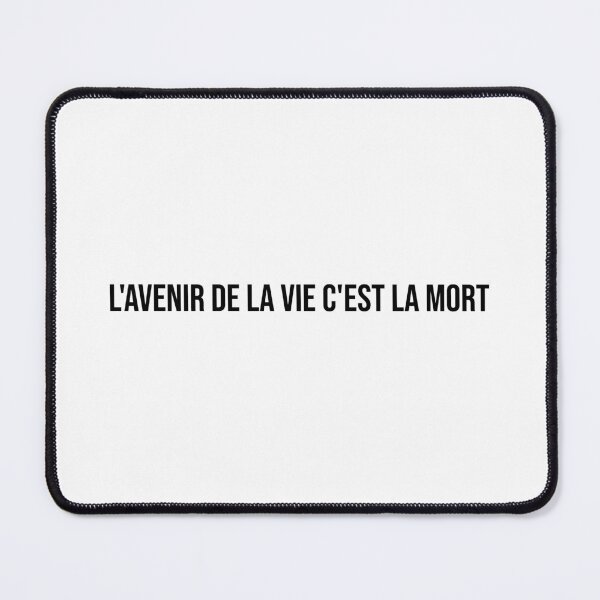 Item preview, l'avenir de la vie c'est la mort designed and sold by LiteraryQuotes.