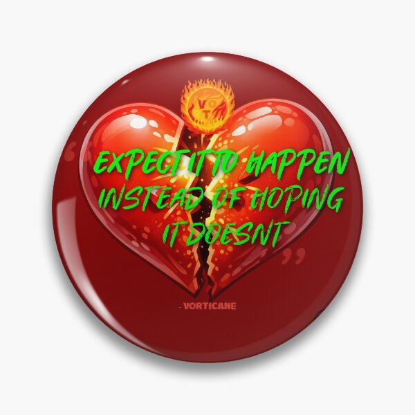 Item preview, "expect it to happen instead of hoping it doesnt" quote vorticane merch designed and sold by vorticane.
