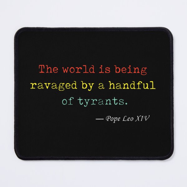 Item preview, The World Is Being Ravaged By A Handful Of Tyrants designed and sold by sawczy-shop.