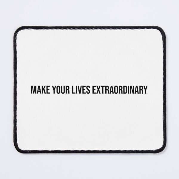 Item preview, Make your lives extraordinary designed and sold by LiteraryQuotes.