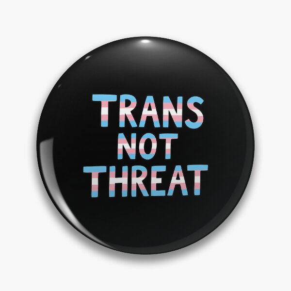 Item preview, Trans Not Threat  designed and sold by junglegreenb.