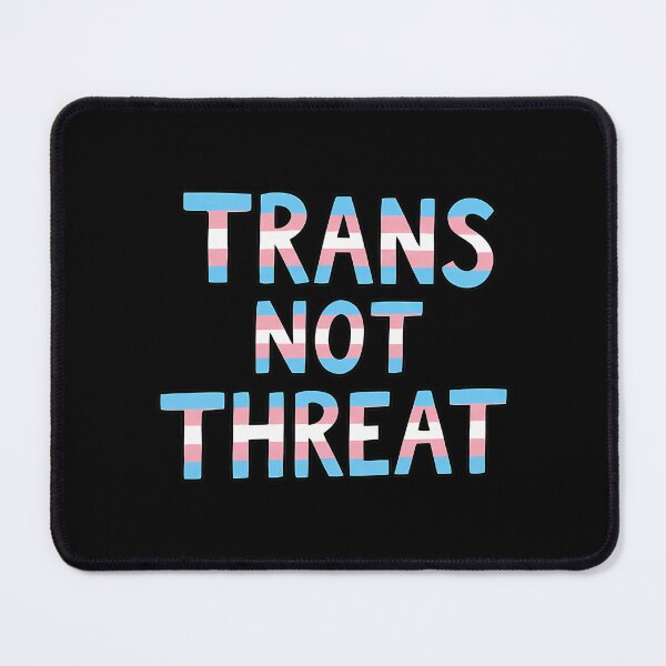 Item preview, Trans Not Threat  designed and sold by junglegreenb.