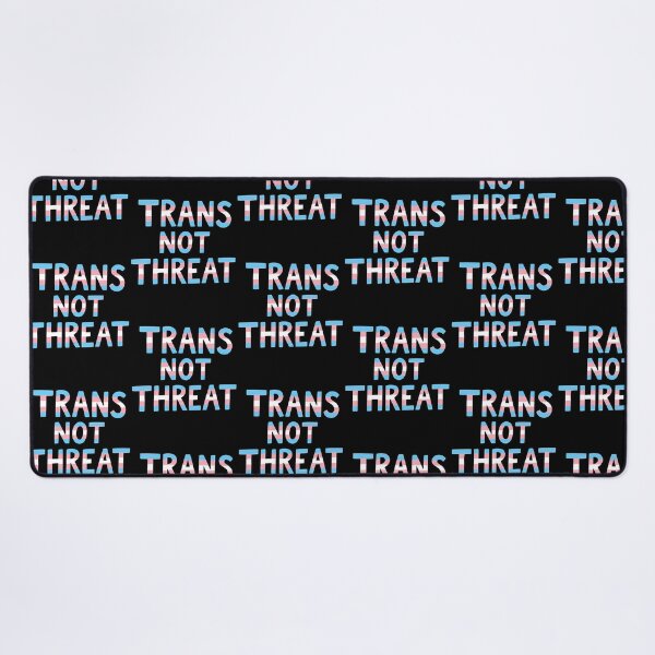 Item preview, Trans Not Threat  designed and sold by junglegreenb.