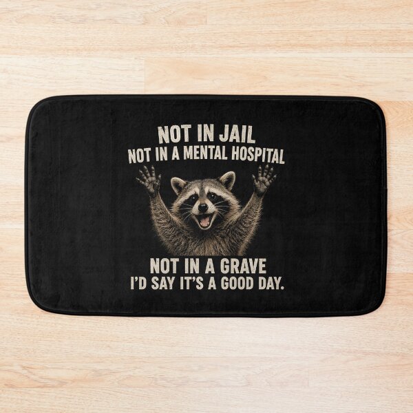 Item preview, Not in Jail Not in A Mental Hospital Not In Grave designed and sold by zoes-ink.