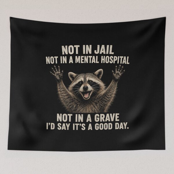 Item preview, Not in Jail Not in A Mental Hospital Not In Grave designed and sold by zoes-ink.