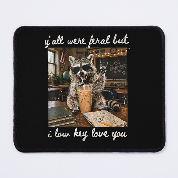 Item preview, Y'all were Feral But I Low Key Love You Funny Teacher Gift designed and sold by Bralipse.