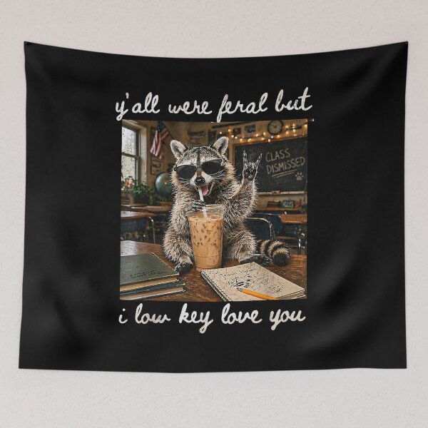 Item preview, Y'all were Feral But I Low Key Love You Funny Teacher Gift  designed and sold by Bralipse.