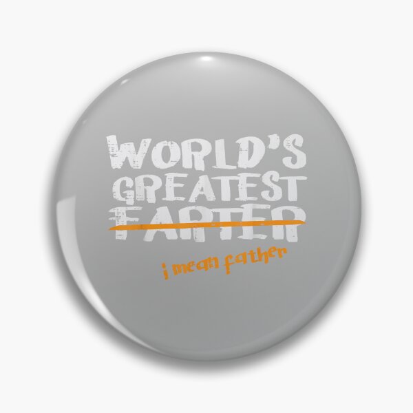 Item preview, World Greatest Farter Father Funny Fathers Day Humor Dad Men designed and sold by mjohnson9.