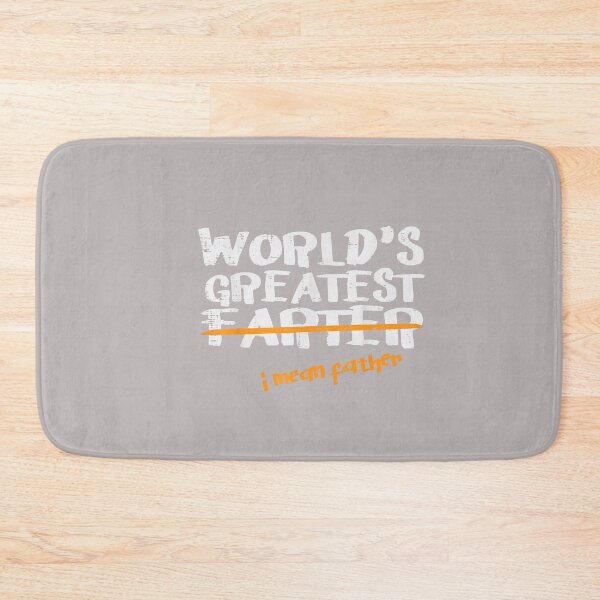 Item preview, World Greatest Farter Father Funny Fathers Day Humor Dad Men designed and sold by mjohnson9.
