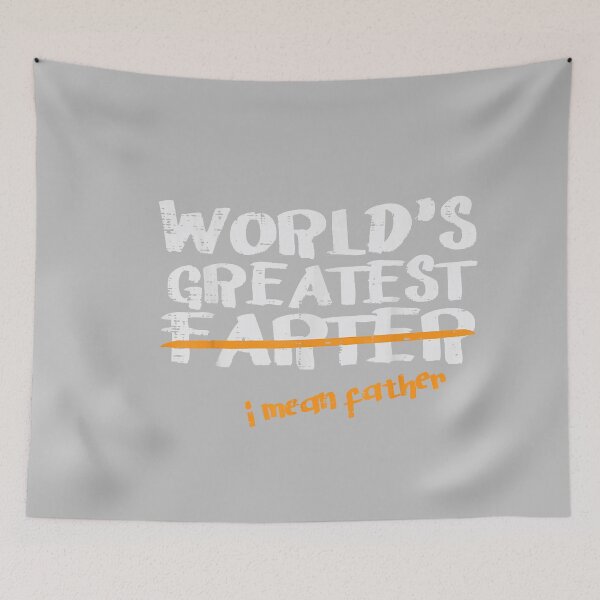 Item preview, World Greatest Farter Father Funny Fathers Day Humor Dad Men designed and sold by mjohnson9.