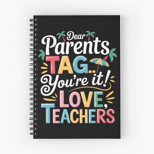 Item preview, Dear Parents Tag You're It Love Teachers Last Day Of School designed and sold by SapfireStuArt.